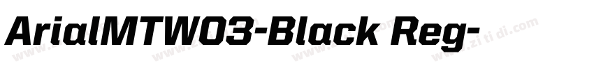 ArialMTW03-Black Reg字体转换